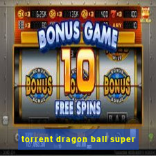 torrent dragon ball super